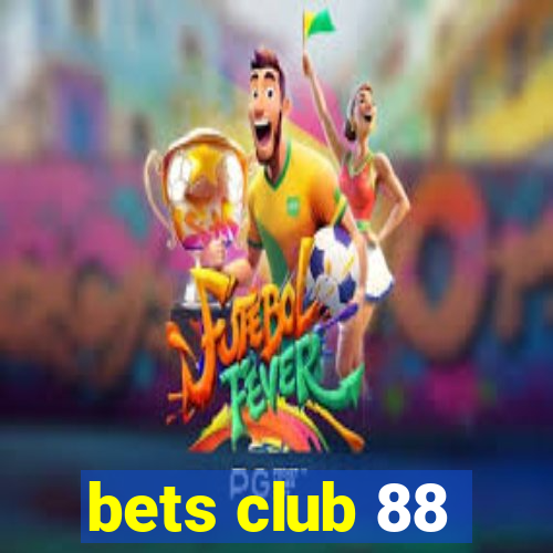 bets club 88